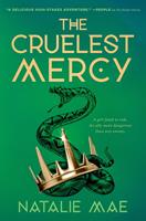   The Cruelest Mercy