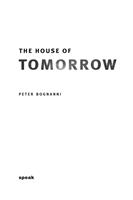  The House of Tomorrow