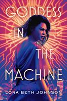   Goddess in the Machine
