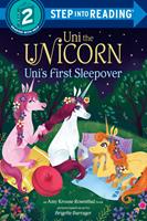   Uni the Unicorn Uni's First Sleepover