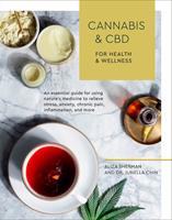   Cannabis and CBD for Health and Wellness