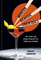   Modern Classic Cocktails