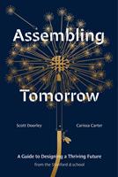   Assembling Tomorrow