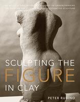   Sculpting the Figure in Clay