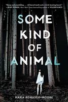   Some Kind of Animal