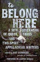   To Belong Here