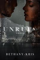   Unruly