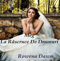   Meg La Rascruce De Drumuri