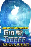   Gib and the Tibbar