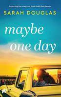   Maybe One Day