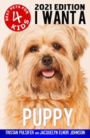   I Want A Puppy (Best Pets For Kids Book 4)