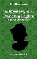   The Mystery of the Dancing Lights