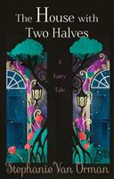   The House With Two Halves