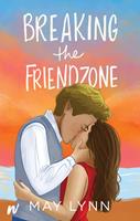   Breaking the Friendzone