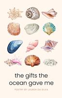   The Gifts the Ocean Gave Me