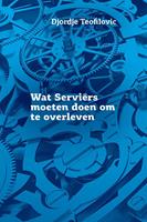   Wat Servi&euml;rs moeten doen om te overleven