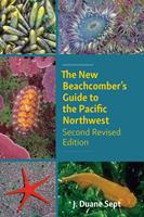   The New Beachcomber’s Guide to the Pacific Northwest