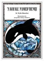   A Whale Named Henry