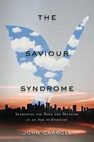   The Saviour Syndrome