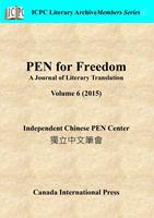 PEN for Freedom A Journal of Literary Translation Volume 6 (2015)
