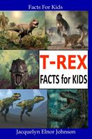   T-REX Facts for Kids