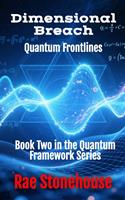   Dimensional Breach: Quantum Frontlines