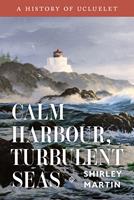 Calm Harbour, Turbulent Seas