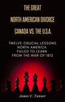   The Great North American Divorce Canada vs. USA