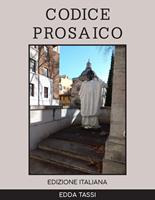   Il Codice Prosaico