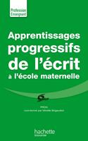 Apprentissages progressifs de l'écrit à la maternelle