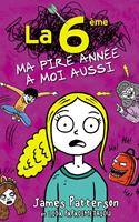 La 6e, ma pire année à moi aussi
