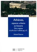   Athènes, espaces urbains et histoire - Ebook epub