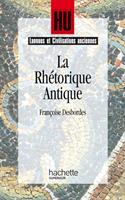   La Rhétorique antique