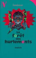   La Forêt des Hurlements