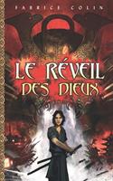   Le réveil des dieux