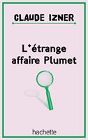   L'étrange affaire plumet