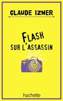   Flash sur l'assassin
