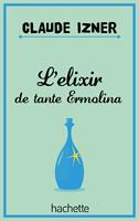 L'elixir de tante Ermolina
