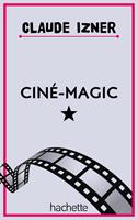   Ciné Magic