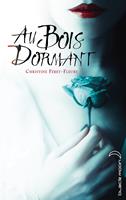   Au bois dormant