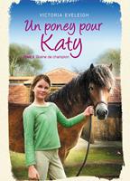   Un poney pour Katy - Tome 2