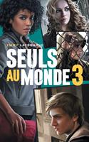   Seuls au monde - Tome 3