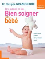   Bien soigner votre bébé