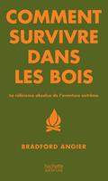   Comment survivre dans les bois