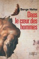   Dans le coeur des hommes