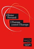   L'Europe contre l'Europe