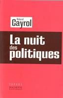   La nuit des politiques