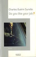   Do you like your job?