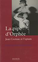   La pipe d'Orphée