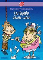   Satan&eacute;e Grand-m&egrave;re !